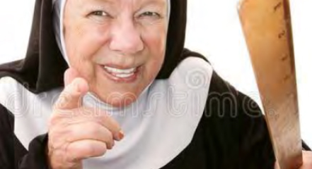 nun wagging her finger and a ruler
